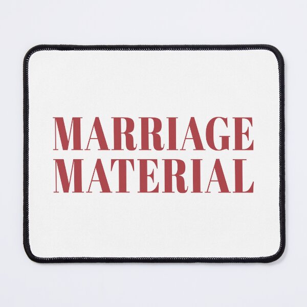 Item preview, Marriage Material designed and sold by Jeallan Designs.