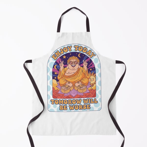 Item preview, Smiling Buddha Knows the Truth, Enjoy Today, Tomorrow Will Be Worse, funnyfits70, Humor, Funny, retro, vintages, funny quotes, animal humor, designed and sold by FunnyFits70.
