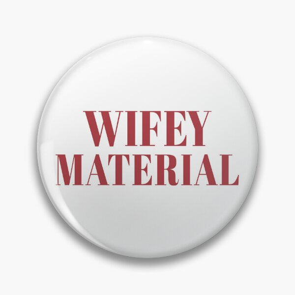 Item preview, Wifey Material designed and sold by Jeallan Designs.
