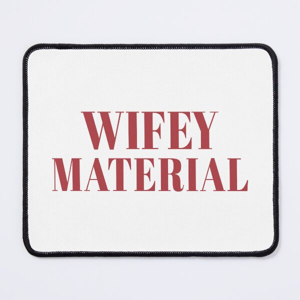 Item preview, Wifey Material designed and sold by Jeallan Designs.