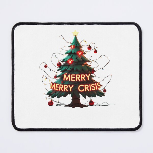 Item preview, Merry Crisis chaotic christmas designed and sold by SloganSauce.