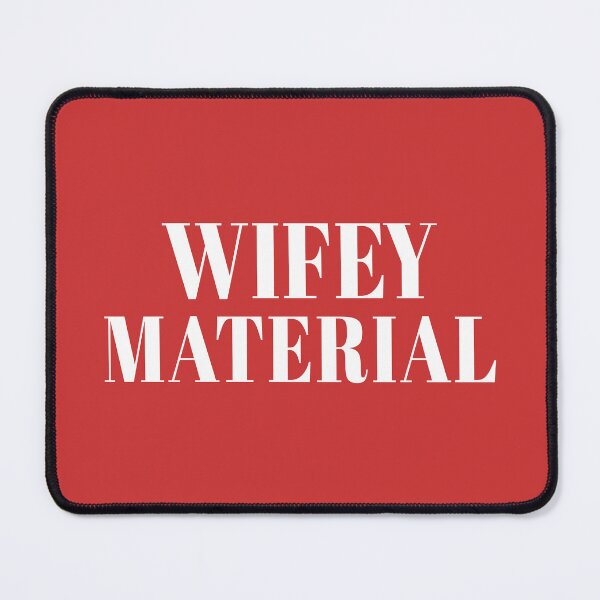 Item preview, Wifey Material designed and sold by Jeallan Designs.