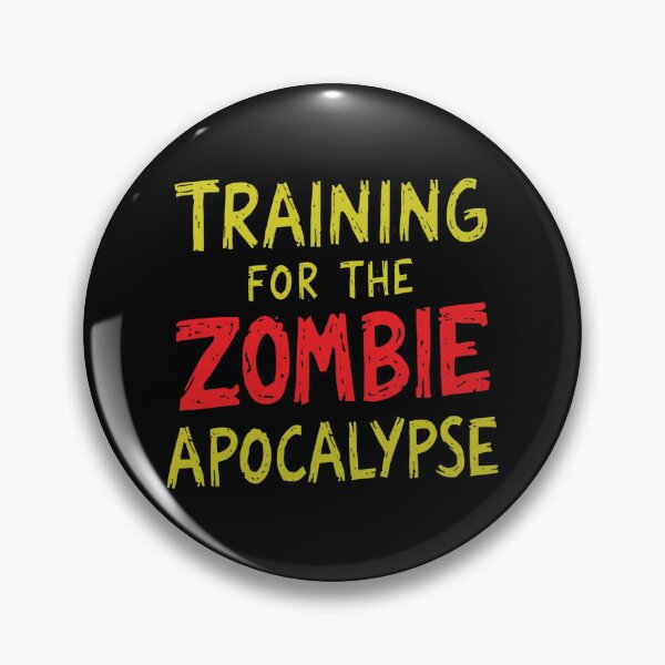 Item preview, Training For The Zombie Apocalypse | Funny Survival Prep designed and sold by SlomianyPisarz.