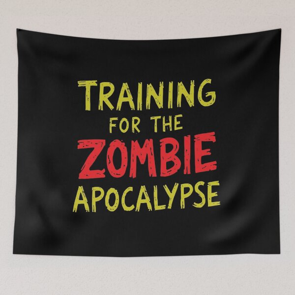 Item preview, Training For The Zombie Apocalypse | Funny Survival Prep designed and sold by SlomianyPisarz.