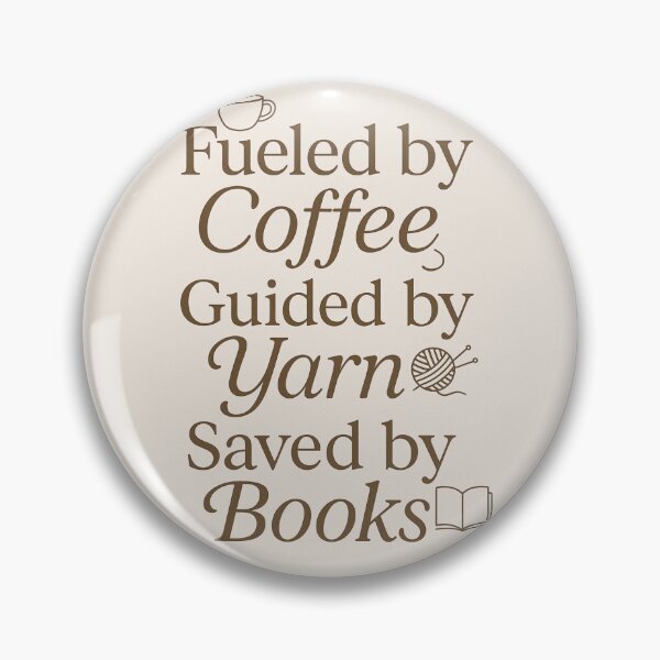 Item preview, Fueled by Coffee, Guided by Yarn, Saved by Books designed and sold by Iail Ioa.