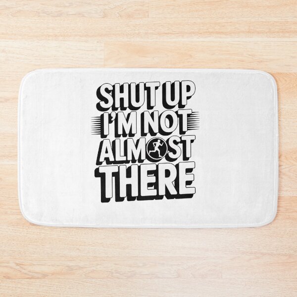 Item preview, Shut Up I'M Not Almost There Running designed and sold by SiegridOffical.
