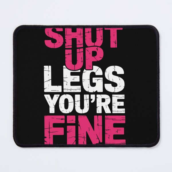Item preview, Shut Up Legs You'Re Fine Runner designed and sold by SiegridOffical.