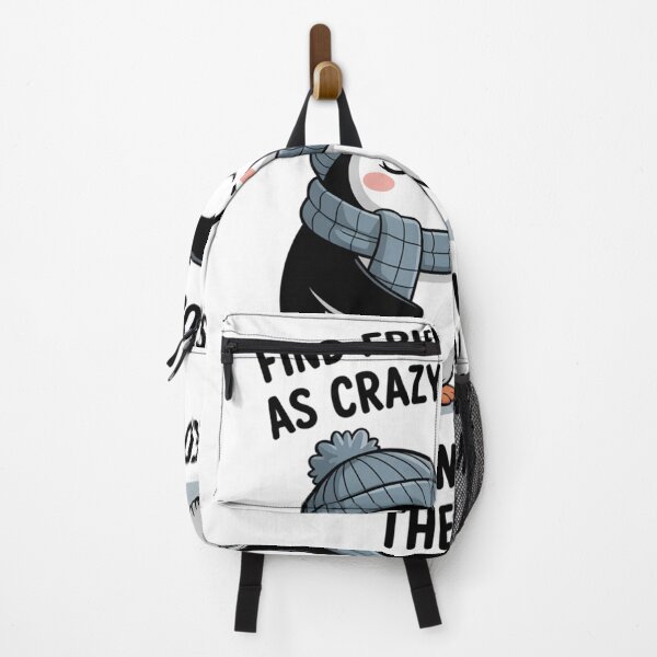 Item preview, Penguin Find Friends Who Are As Crazy As You  You'Ll Never designed and sold by HeinzanoWeno.