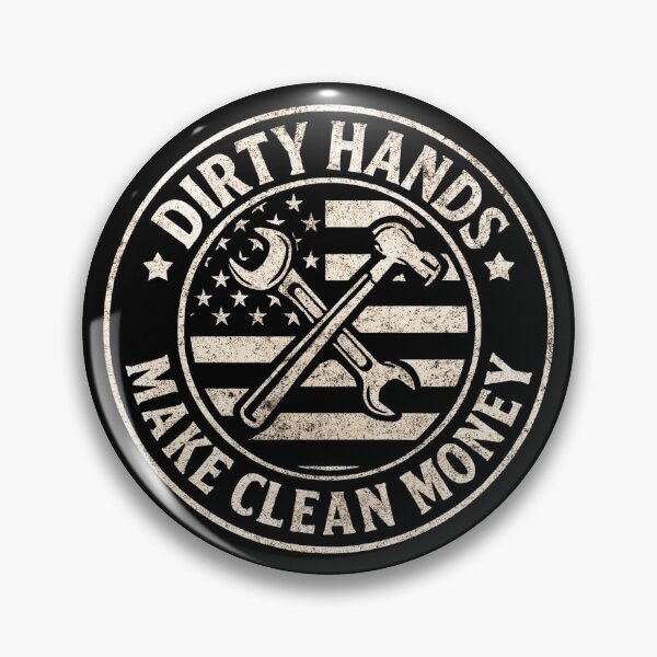Item preview, Dirty Hands Make Clean Money designed and sold by DemureArtsy.