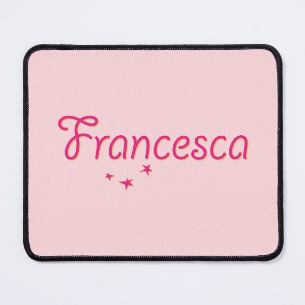 Item preview, My Name is Francesca designed and sold by CharlottePlaceArt.