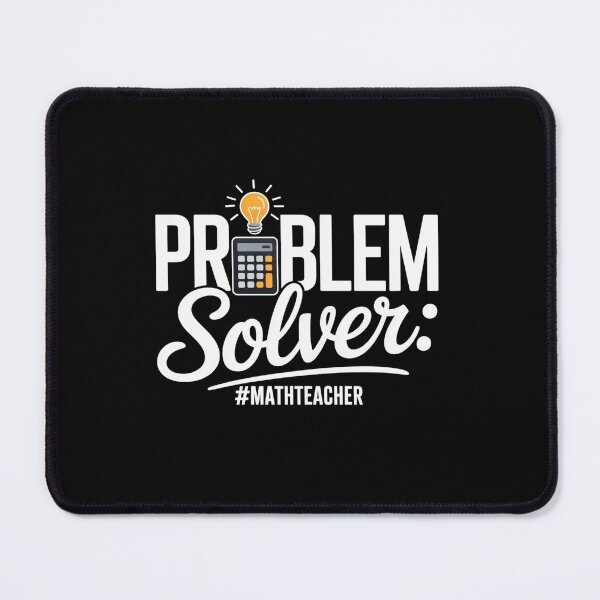 Item preview, Problem Solver Math Teacher designed and sold by HeinzanoWeno.