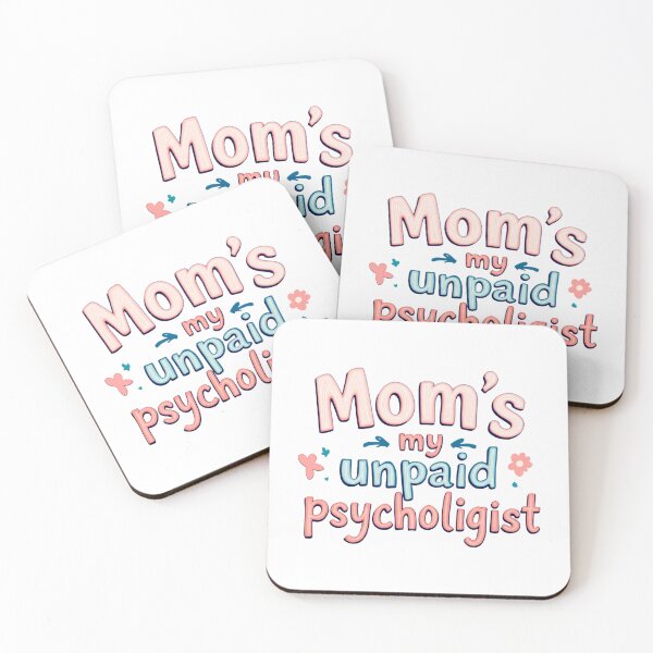 Item preview, Mom's My Unpaid Psychologist Funny Mother designed and sold by SholoStudio.