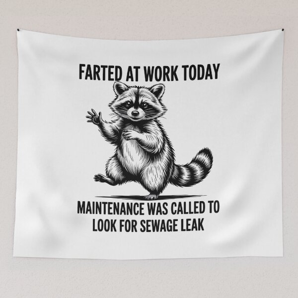 Item preview, Raccoon Farted At Work Today Maintenance Was Called To Look designed and sold by HeinzanoWeno.