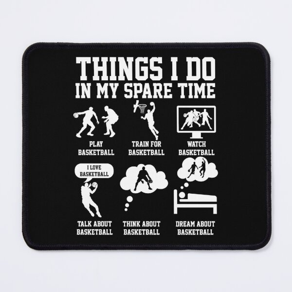 Item preview, Things I Do In My Spare Time Basketball Lovers designed and sold by LounisArt.