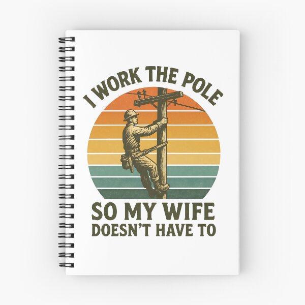 Item preview, Utility Lineman Retro I Work The Pole So My Wife Doesn’t Have To designed and sold by hemagamo.