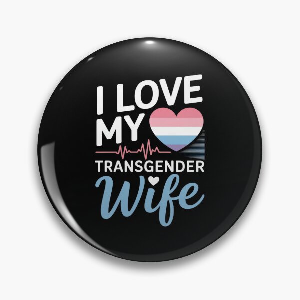 Item preview, I Love My Transgender Wife LGBT Gay Lesbian Pride  designed and sold by FadeOfThrone.