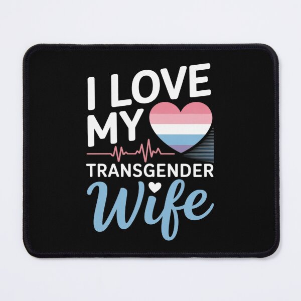 Item preview, I Love My Transgender Wife LGBT Gay Lesbian Pride designed and sold by FadeOfThrone.