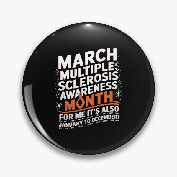 Item preview, March Is Multiple Sclerosis Awareness Month MS Warrior  designed and sold by AquaKiev.