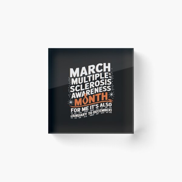 Item preview, March Is Multiple Sclerosis Awareness Month MS Warrior  designed and sold by AquaKiev.