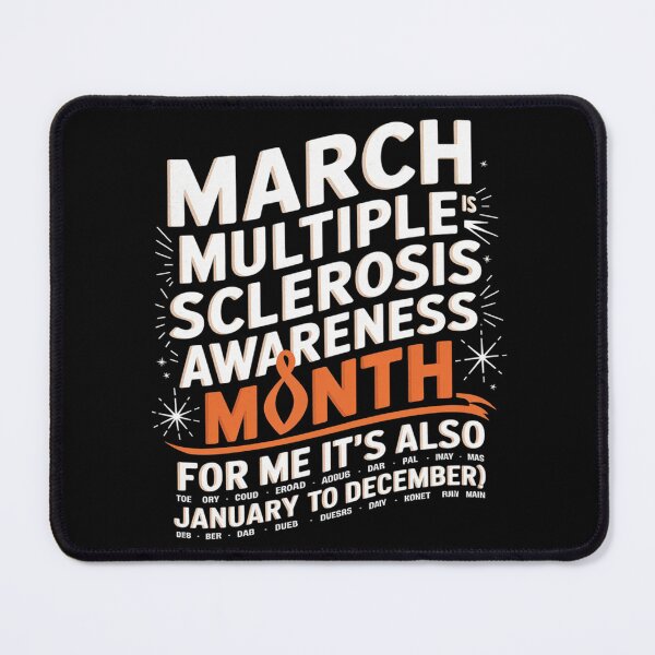 Item preview, March Is Multiple Sclerosis Awareness Month MS Warrior  designed and sold by AquaKiev.