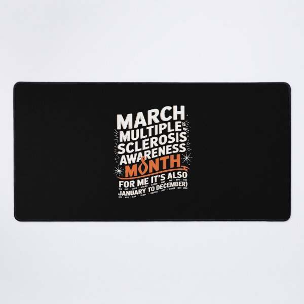 Item preview, March Is Multiple Sclerosis Awareness Month MS Warrior  designed and sold by AquaKiev.