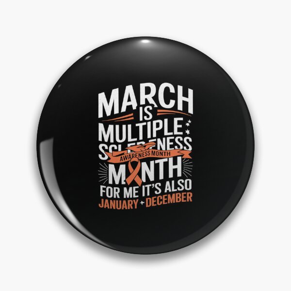 Item preview, March Is Multiple Sclerosis Awareness Month MS Warrior  designed and sold by AquaKiev.