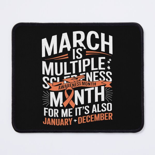 Item preview, March Is Multiple Sclerosis Awareness Month MS Warrior designed and sold by AquaKiev.
