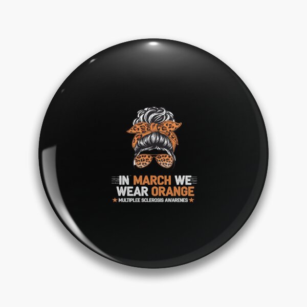 Item preview, March We Wear Orange Messy Bun Multiple Sclerosis Awareness  designed and sold by SyntaxClaw.