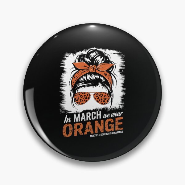 Item preview, March We Wear Orange Messy Bun Multiple Sclerosis Awarenes designed and sold by AquaKiev.