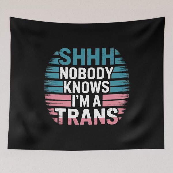 Item preview, Nobody Knows I'm A Trans LGBT Pride Transgender Rights designed and sold by FadeOfThrone.