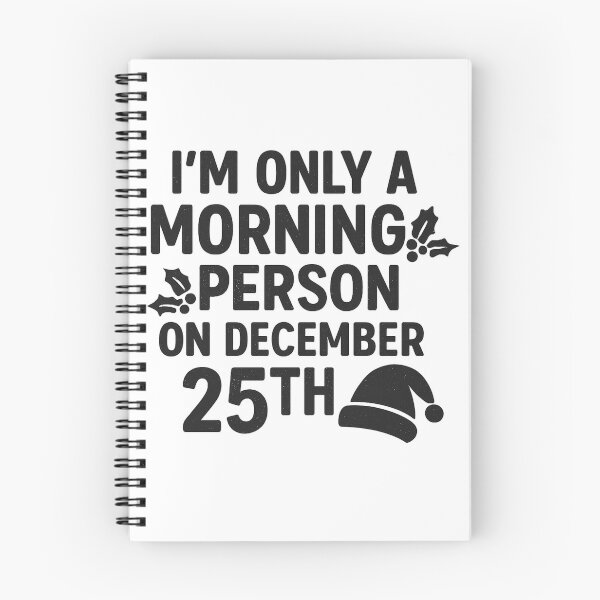 Item preview, I'm only a morning person on december 25th designed and sold by Sketchbook Shop.