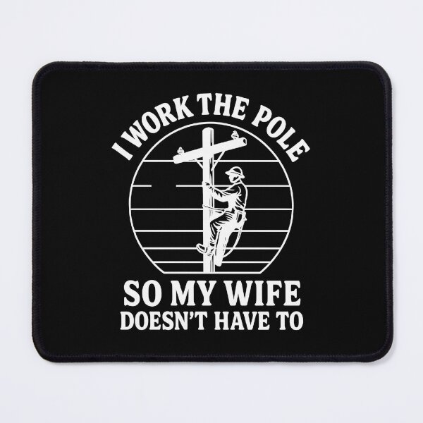Item preview, Utility Lineman Retro I Work The Pole So My Wife Doesn’t Have To designed and sold by hemagamo.