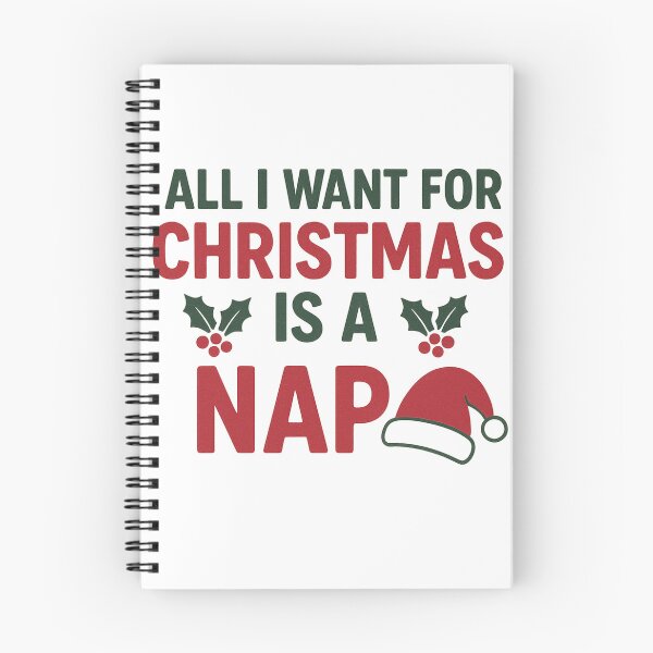 Item preview, All i want for christmas is a nap designed and sold by Sketchbook Shop.