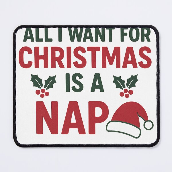 Item preview, All i want for christmas is a nap designed and sold by Sketchbook Shop.
