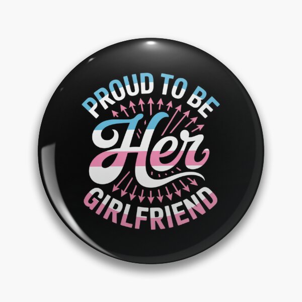 Item preview, Proud To Be Her Girlfriend Transgender Day Of Visibility designed and sold by MathisBellanger.