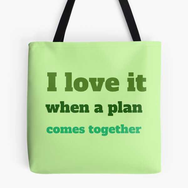 Item preview, The A Team. I love it when a plan comes together designed and sold by Planet Utoppia.