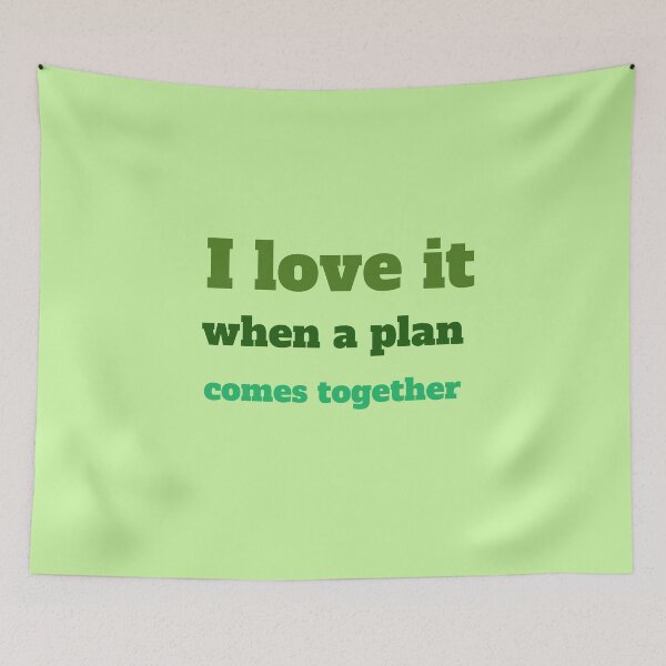 Item preview, The A Team. I love it when a plan comes together designed and sold by Planet Utoppia.