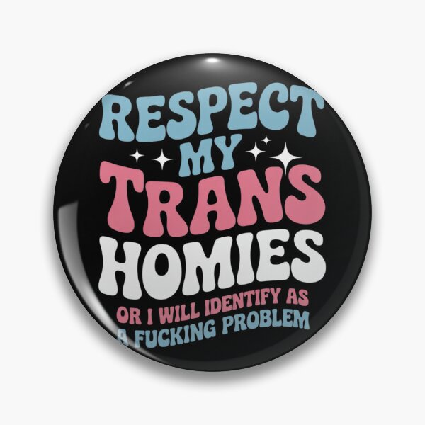 Item preview, Respect My Trans Homies Pride Month LGBT designed and sold by PowAcademy.