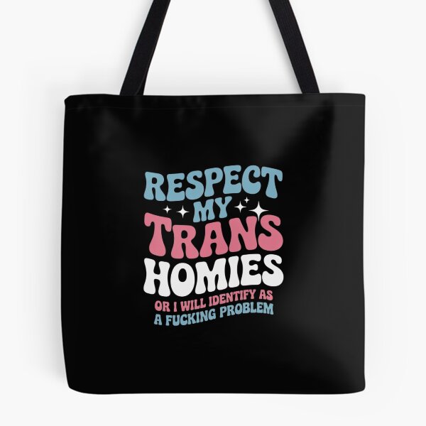 Item preview, Respect My Trans Homies Pride Month LGBT designed and sold by PowAcademy.