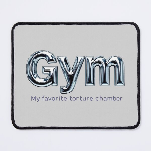 Item preview, Gym My Favorite Torture Chamber Funny Workout designed and sold by SholoStudio.