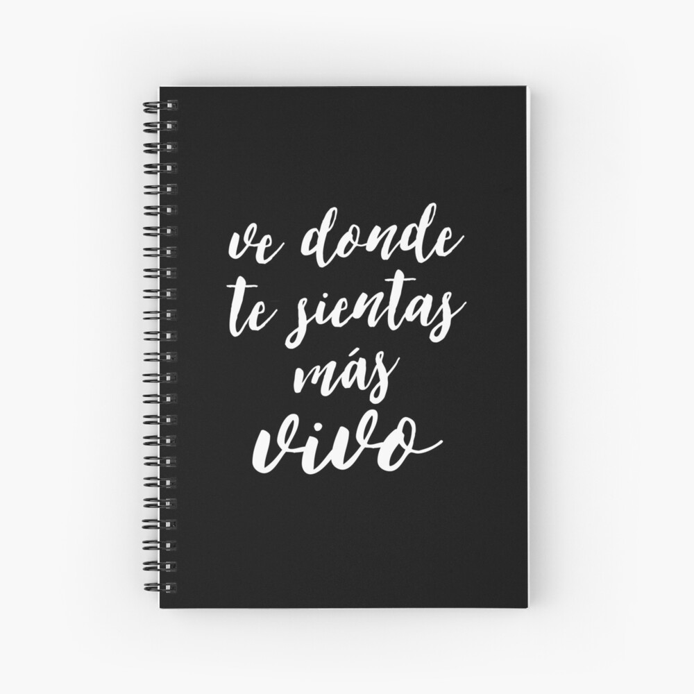 "Travel Quotes in Spanish, Inspirational Life Quote" Spiral Notebook for Sale by santiagodesign