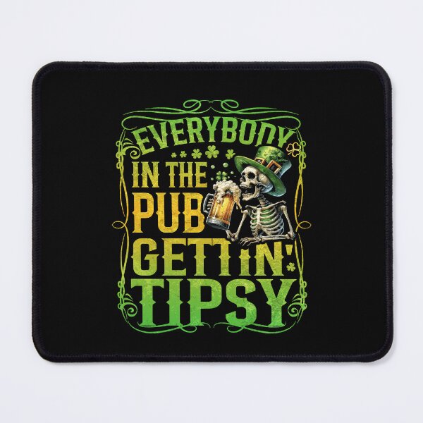 Item preview, Everybody In The Pub Getting Tipsy St Patricks Day Bar designed and sold by PrettyInk.