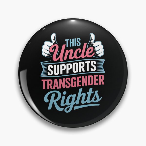 Item preview, This Uncle Supports Transgender Rights Trans LGBTQ Ally designed and sold by MathisBellanger.