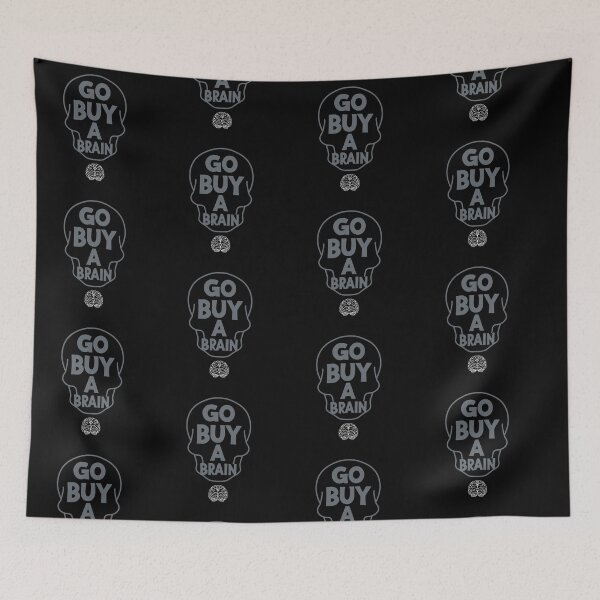 Item preview, Go Buy A Brain – Dark Humor Skull Design with Attitude designed and sold by PixelVibe782.