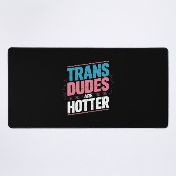 Item preview, Trans Dudes Are Hotter Trans Pride Transgender LGBT designed and sold by MathisBellanger.