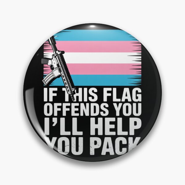 Item preview, Trans If This Flag Offends You AR-15 Gun Rights Trans designed and sold by PowAcademy.