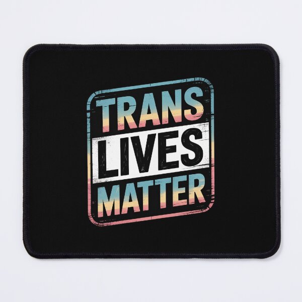 Item preview, Trans Lives Matter Transgender Transexual Pride LGBT  designed and sold by PowAcademy.