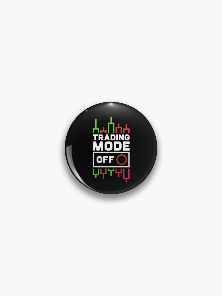 Thumbnail 1 of 3, Pin, Trading Mode Off Chart Design designed and sold by venomousvector.