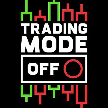 Artwork thumbnail, Trading Mode Off Chart Design by venomousvector