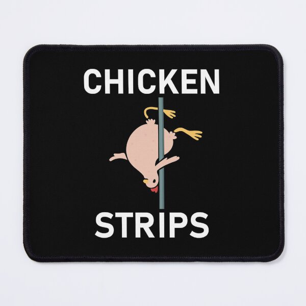 Item preview, Chicken Strips – Funny Pole Dancing Chicken Pun Design designed and sold by haitrieuic96.